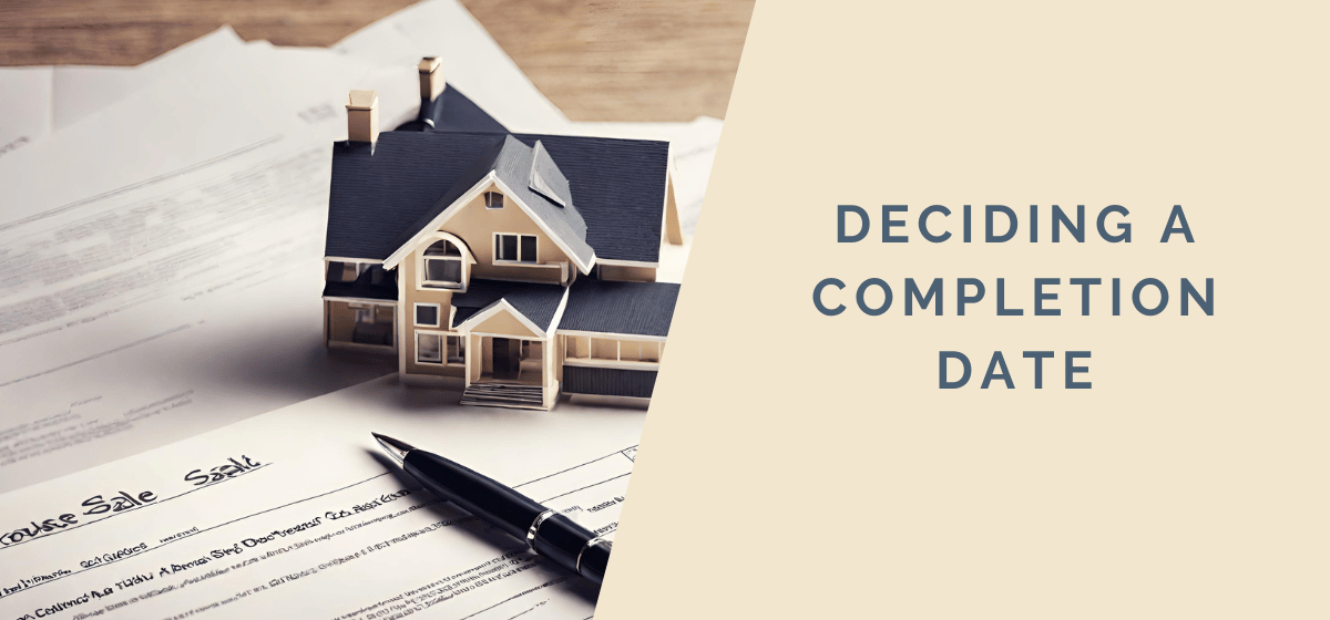 Deciding a Completion Date